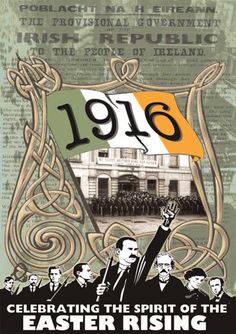 a poster with an image of people holding up a sign that reads celebrating the spirit of the easter rising