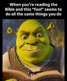 an image of shrap reading a book with caption that reads, when you're reading the bible and this fool seems to do all the same things you do