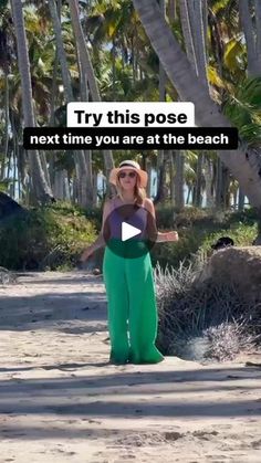 a woman standing on top of a sandy beach next to palm trees and text that reads, try this pose next time you are at the beach