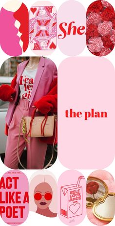 a collage of pink and red images with the words she, the plan on them