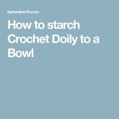 how to start crochet doily to a bowl