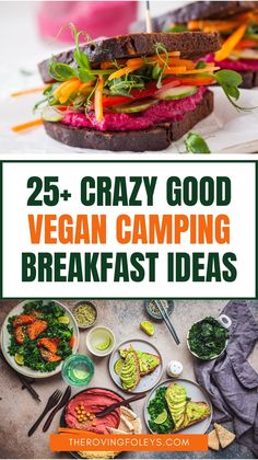 the cover of 25 + crazy good vegan camping breakfast ideas, including sandwiches and salads