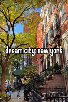 the words dream city new york are in front of an image of trees and buildings