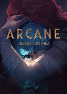 the poster for arcane league of legends