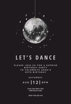 a black and white party flyer with a disco ball hanging from it's ceiling