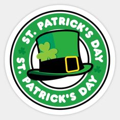 a st patrick's day sticker with a green hat and shamrocks on it