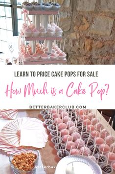 a table topped with lots of cakes and cupcakes next to a sign that says how much is a cake pop?