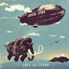 an elephant flying through the air next to a large balloon with words that read, capital cities abrahama remix safe and sound