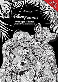 an adult coloring book with the title art therapy disney animals 100 images to inspire creativity and relaxation