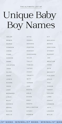 the ultimate list of unique baby boy names in black and white with blue lettering on it