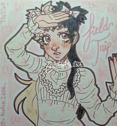 a drawing of a girl with her hand on her head and the words field trip written below