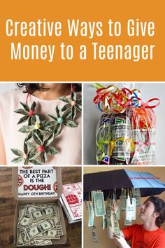 the collage shows different ways to give money to a teenager