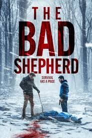 the bad shepherd movie poster with two men in the woods and blood on the ground