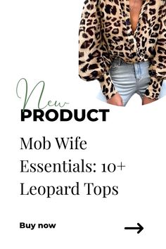 Discover the ultimate collection of 10+ leopard tops, the must-have essentials for every mob wife's wardrobe. From chic and edgy to sophisticated and stylish, these versatile tops will add a fierce touch to any outfit. Elevate your fashion game with these statement pieces that are perfect for any occasion. Embrace your inner boss lady with these trendy leopard prints that exude confidence and power wherever you go. Shop now to channel your inner mob wife vibes in style! Versatile Tops, Leopard Prints