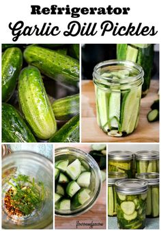 there are several pictures of pickles in jars with the words refrigerator garlic dill pickles