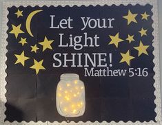 a sign that says let your light shine with stars and a mason jar on it