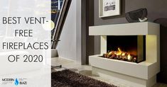 a white fireplace with the words best vent - free fireplaces of 2020 on it