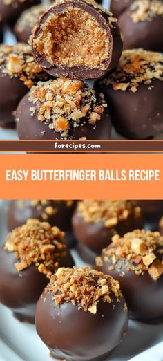 chocolate covered peanut butterfinger balls on a white plate with the words easy butterfingerer balls recipe