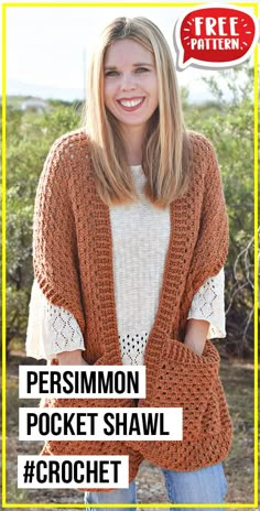 a woman wearing a brown crochet cardigan with the text, persimmon pocket shawl crochet