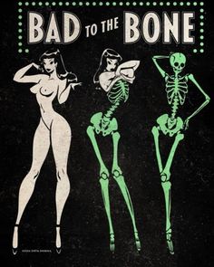 an old book cover with three skeletons and the words bad to the bone