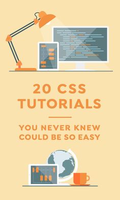 a poster with the words 20 css tutors you never knew could be so easy