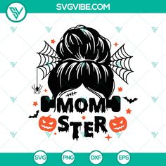 mom's sister svg file with pumpkins and spider web on the back