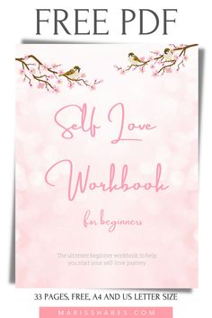 self-love workbook for beginners. Pink with flowers and birds image. 75 Self Love Course, Self Love Planner Ideas, Self Love Printables, Diy Self Love Journal Ideas, Self Love Workshop, Self Love Guide, Self Love Worksheet Free Printable, How To Practice Self Love, How To Love Yourself First