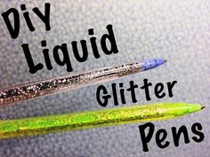 two different colored pencils with the words diy liquid and glitter pens on them