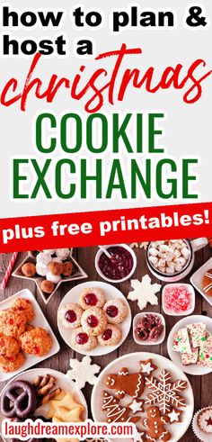 christmas cookie exchange with text overlay how to plan and host a christmas cookie exchange plus free printables