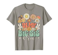 PRICES MAY VARY. This cool Retro daisy flower vintage graphic design is great for women or Retro lovers who love funny saying design. Funny Big Sister groovy design make a cool present for birthday, Christmas or Mother's Day for your best Sister ever, blessed Sister. Retro Groovy Hippie Daisy Flower Sister Mother's Day Design. Celebrate Groovy Big Sis 60s 70s Hippie Family Groovy Funny Retro Groovy birthday family matching Groovy Sister for women, mother, mom, mama, auntie, grandma, nana, mimi, Groovy Bday Shirt, Groovy Sister Shirt, Hippie Family, Groovy Short Sleeve T-shirt For Spring, Cheap Groovy Summer T-shirt, Cheap Groovy Graphic Print T-shirt, Mother's Day Design, Cheap Groovy Cotton T-shirt, Groovy Design