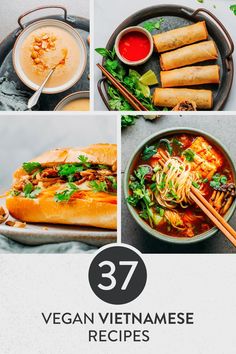 the cover of 37 vegan vietnamese recipes is shown in four different pictures, including soups and vegetables