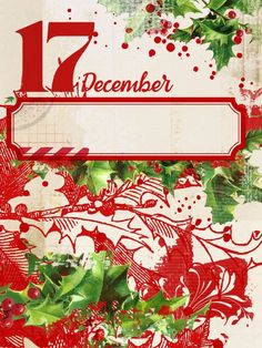 a red and white christmas card with holly leaves, berries and the number seven on it