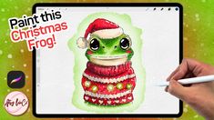 a hand drawn christmas frog wearing a santa hat and sweater with the words paint this christmas frog on it