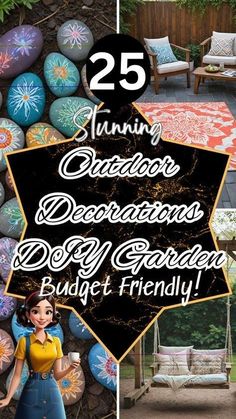 there is a collage of pictures with the words 25 fun outdoor decorations and diy garden budget friendly