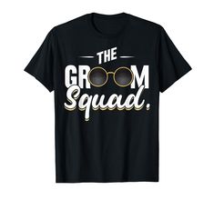 PRICES MAY VARY. Lightweight, Classic fit, Double-needle sleeve and bottom hem Groom Squad, The Groom, Bachelor Party, Christian Gifts, Shop Top, Fashion Brands, Branded T Shirts, Bridesmaid Gifts, Top Styles