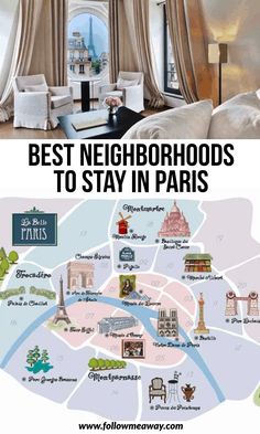 the best neighborhood to stay in paris, france with pictures and text overlaying it