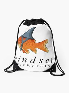 a drawsack bag with an orange fish on the front and words mindset everything