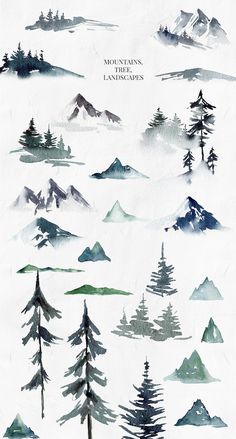 watercolor mountains and trees are featured in this poster