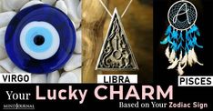 three different pictures with the words libra, lucky charm and evil eye on them