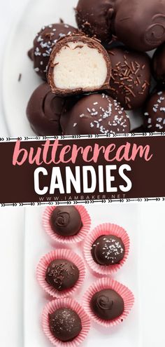 chocolate covered candies on a white plate with the words buttercream candies