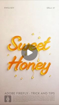 the words sweet honey are made out of orange and yellow liquid bubbles on a white background