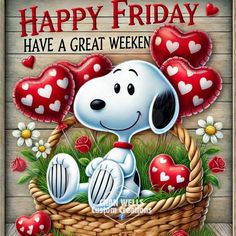 a snoopy dog is sitting in a basket with hearts on it and the words happy friday