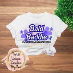 Bald Baddie, Alopecia Awareness, Sweat Shirts, T Shirt Printing, Transparent Design, Design T Shirt, Festival Season, Drawing And Illustration, Tshirt Print