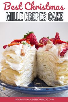 christmas eve french crepe cake with strawberries on top