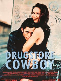 Drugstore Cowboy, Nick Wechsler, James Remar, Gus Van Sant, Indie Movie Posters, Heather Graham, Matt Dillon, Indie Movies, Original Movie Posters