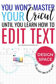 a poster with the words, you won't master your circuit until you learn how to edit text