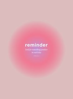 a pink circle with the words reminder in white on it, against a light pink background