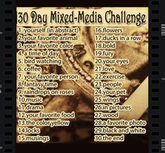 the 30 day mixed media challenge is shown in black and white, with an image of a