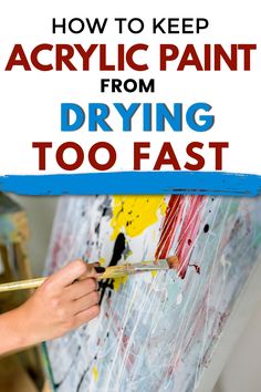 hand holding paint brush against an artist canvas How To Keep Acrylic Paint From Drying, Acrylic Palette, Acrylic Artists, Acrylic Painting Tips, Paint Projects, Art Corner, Acrylic Painting Tutorials