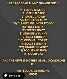 a black and yellow poster with the words,'here are some funny oxymons '